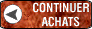Continuer vos achats